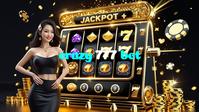 crazy 777 bet